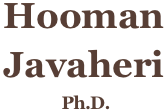 Hooman Javaheri
 Ph.D. 